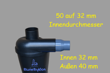 50 auf 32 mm (InnenØ) Reduzierung Adapter für Zyklonabscheider