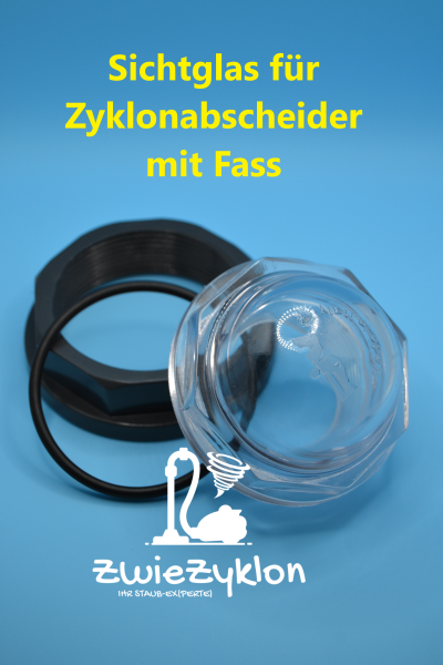 Schauglas - Füllstandanzeige Set für Zyklon Abscheider / Fass - Behälter zum Nachrüsten